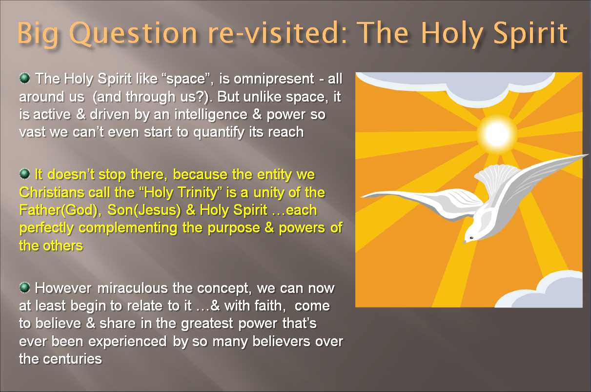 Big Question revisited - The Holy Spirit